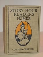 Story Hour Readers Primer B000H8DK7U Book Cover