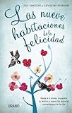 La nueve habitaciones de la felicidad: &Atilde;mate a ti misma, encuentra tu destino y supera las peque&Atilde;&plusmn;as imperfecciones de la vida (Crecimiento personal) (Spanish Edition)
