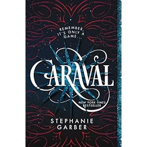 Caraval (Caraval, 1) Paperback – May 1, 2018