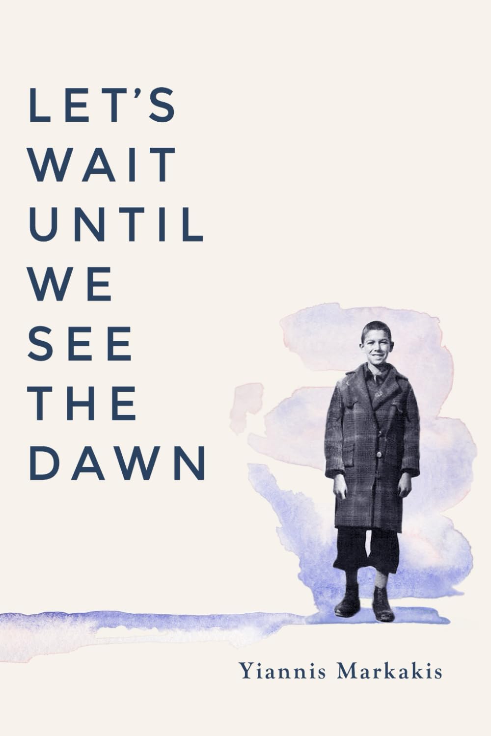 Let´s Wait Until We See The Dawn