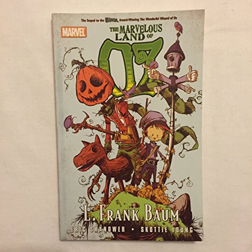 Oz: The Marvelous Land of Oz 0785163654 Book Cover