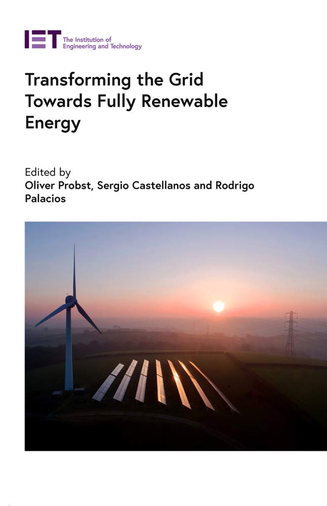 Buy Transforming the Grid Towards Fully Renewable Energy (Energy Engineering) โ BookShops.in
