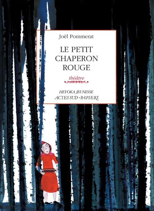 Le petit Chaperon rouge: theatre