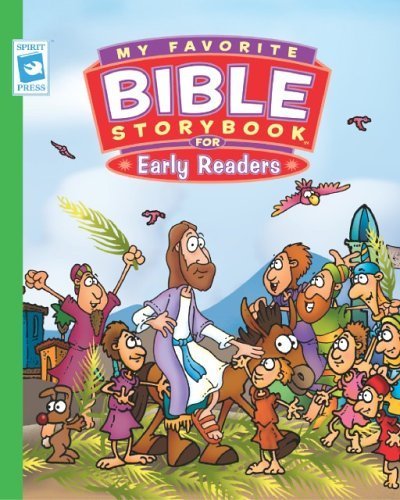 My Favorite Storybook for Early Readers (My Favorite Bible Storybook (Dalmatian Press))      Hardcover – January 1, 2003