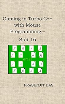Paperback Gaming in Turbo C++ with Mouse Programming - Suit 16 Book