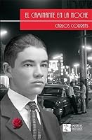 El caminante en la noche 8494878417 Book Cover