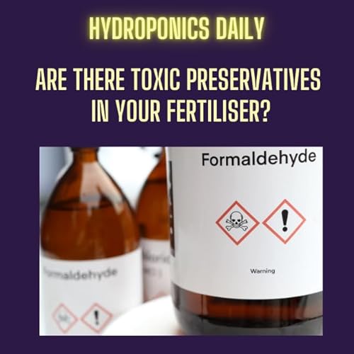 Page de couverture de The Dirty (half) Dozen: Harmful Preservatives Hiding in Your Fertilizer