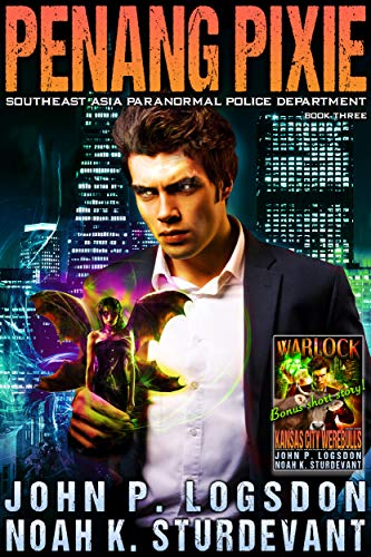 Penang Pixie (Southeast Asia Paranormal Police Department Book 3)