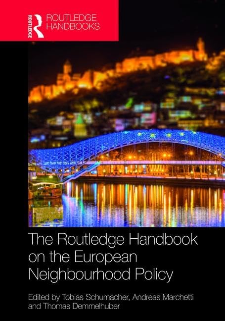 The Routledge Handbook on the European Neighbourhood Policy      1st Edition