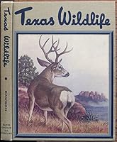 Texas Wildlife B0007EF9VY Book Cover