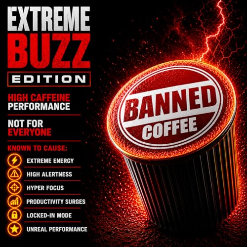 BANNED COFFEE High Caffeine Pods