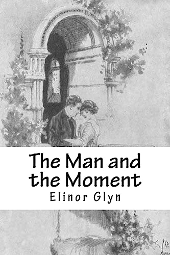 The Man and the Moment