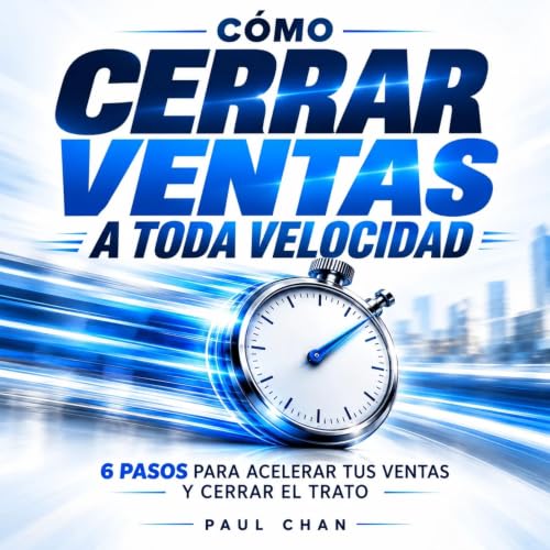 『C&oacute;mo cerrar ventas a toda velocidad』のカバーアート
