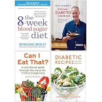 The 8-Week Blood Sugar Diet, Phil Vickery Ultimate Diabetes Cookbook [Hardcover], Can I Eat That, Diabetic Recipes for One and Two 4 Books Collection Set