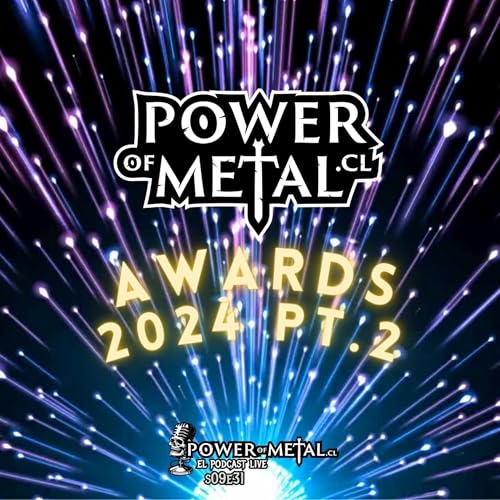PowerOfMetal.cl Awards 2024 Pt 2