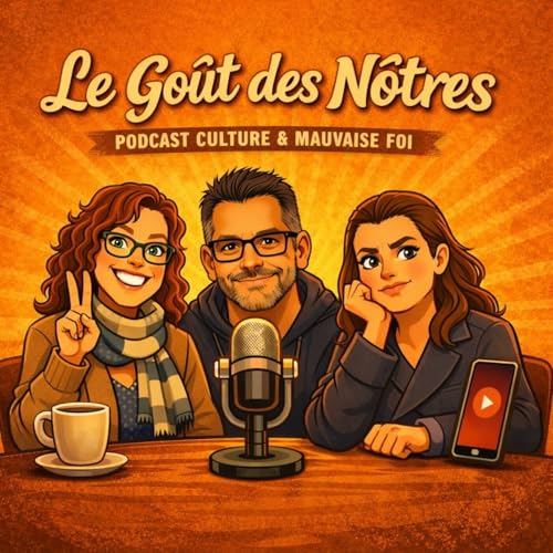 &Eacute;pisode 00 &ndash; Pr&eacute;sentation | Trois g&eacute;n&eacute;rations, une &oelig;uvre et beaucoup de mauvaise foi