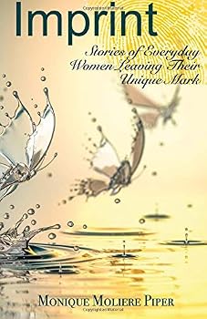Paperback Imprint: Stories of Everyday Women Leaving Their Unique Mark Book