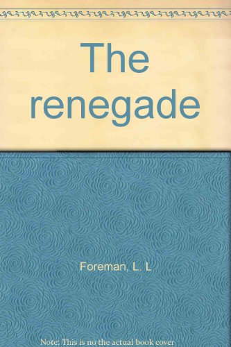 The Renegade (First Edition) B0006APKZ4 Book Cover
