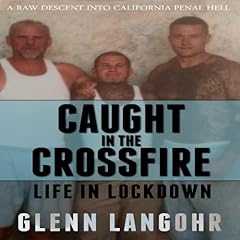 Caught in the CrossFire Audiolibro Por Glenn Langohr arte de portada