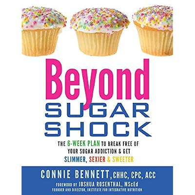Beyond Sugar Shock