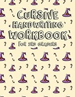 Cursive Handwriting Workbook for 3rd Graders: Halloween Cursive Handwriting Workbook for Kids & Beginners to Cursive Writing Practice. Cursive Handwri B08KQDYN9T Book Cover