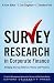 Survey Research in Corporate Finance: Bridging the Gap between Theory and Practice (Financial Management Association Survey and Synthesis)