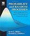 Probability and Random Processes: With Applications to Signal Processing and Communications