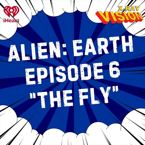 『Alien: Earth Episode 6』のカバーアート