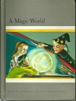A Magic World Reader 3:1 B000K6GBFM Book Cover