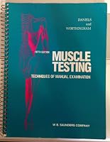 Muscle Testing: Techniques of Manual Examination