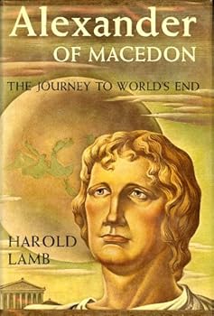 Hardcover Alexander of Macedon, the Journey to World's End Book