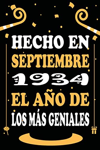 Hecho En Septiembre 1934 El Año De Los Más Geniales: Libro de visitas, cuaderno 110 páginas de felicitaciones, idea de regalo, regalo de 86 aniversario para pareja, niño, mujer,
