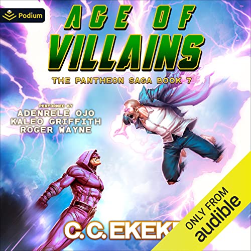 Age of Villains: The Pantheon Saga, Book 7