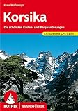 Korsika: Die schönsten Küsten- und Bergwanderungen. 87 Touren mit GPS-Tracks - Klaus Wolfsperger 