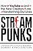 Produktbild Streampunks: How YouTube and the New Creators are Transforming Our Lives