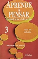APRENDE A PENSAR. GUIA DEL INSTRUCTOR 3 9682450527 Book Cover