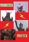 Greenman and Godman - TV Series in Japanese Language with English Subtitles - Mightier Than Ultraman or Godzilla !