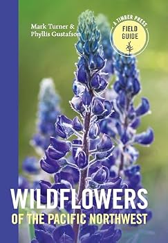 Turtleback Wildflowers of the Pacific Northwest (A Timber Press Field Guide) Book