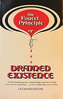 The Faucet Principle or Drained Existence 0273531190 Book Cover