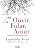 Capa de Ouvir, Falar, Amar