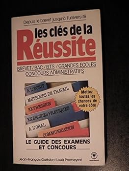 Unknown Binding Les cles de la reussite : le guide des examens et concours Book