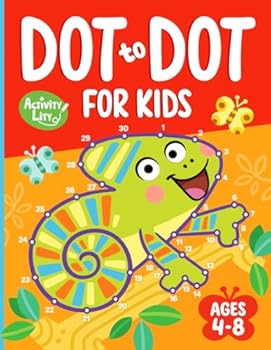 Paperback Dot to Dot for Kids Ages 4-8: 100 Fun and Educational Puzzles with Animals, Sea Creatures, Food, Castles, and More Book