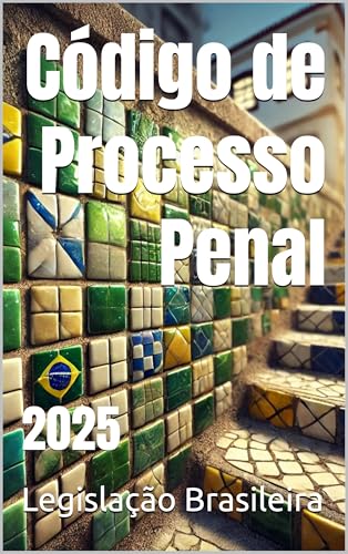 Código de Processo Penal: 2025