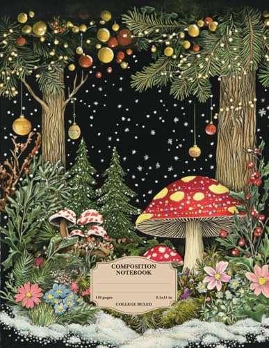 Composition Notebook College Ruled 8.5 x 11: Vintage Fungi Botanical Illustration Composition Notepad | Cute Cottagecore Aesthetic Christmas themed Journal for School, College, Office or Work