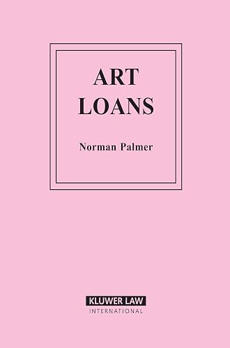 Art Loans (International Bar Association Series Set)