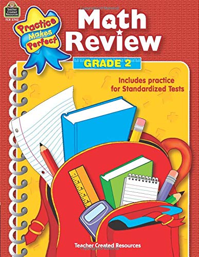 Math Review Grade 2: Math Review: Grade 2 (Practice Makes Perfect (Teacher Created Materials))