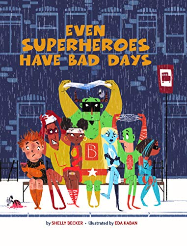 Télécharger Even Superheroes Have Bad Days (English Edition) Livre PDF Gratuit