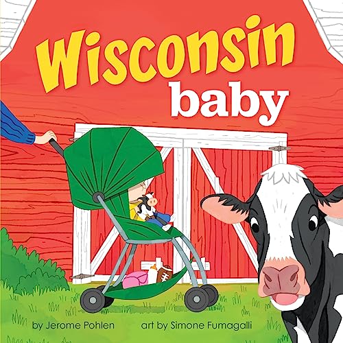 Image of Wisconsin Baby: A Giftable Board Book with Activities that Explores the Badger State (Local Baby Books)