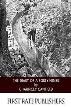 Paperback The Diary of a Forty-Niner Book