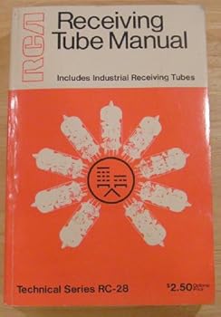 Paperback RCA RECEIVING TUBE MANUAL Series RC-28 Includes Industrial Receiving Tubes Book